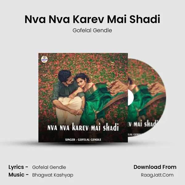 Nva Nva Karev Mai Shadi MP3 Song by Gofelal Gendle Cover
