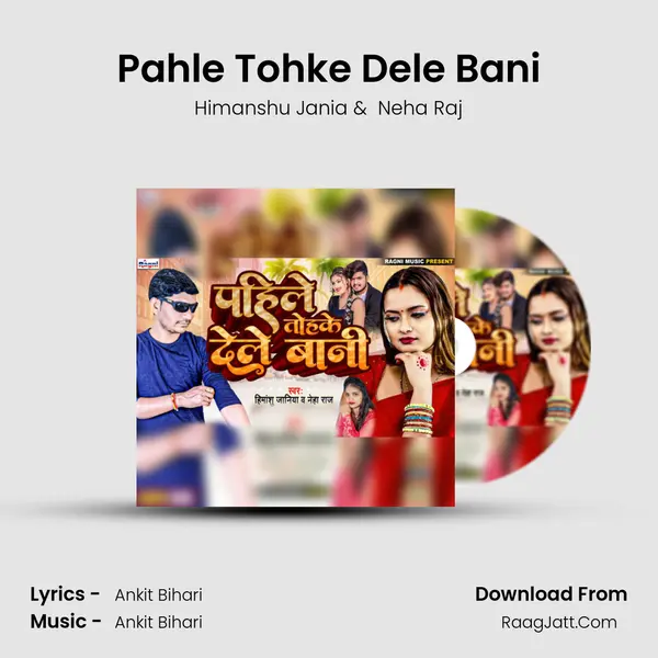Pahle Tohke Dele Bani MP3 Song by Himanshu Jania Cover