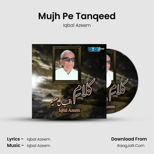 Mujh Pe Tanqeed MP3 Song by Iqbal Azeem Cover