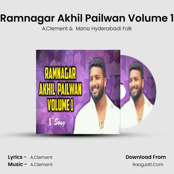 Ramnagar Akhil Pailwan Volume 1 mp3 song