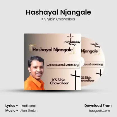 Hashayal Njangale - K S Sibin Chowalloor