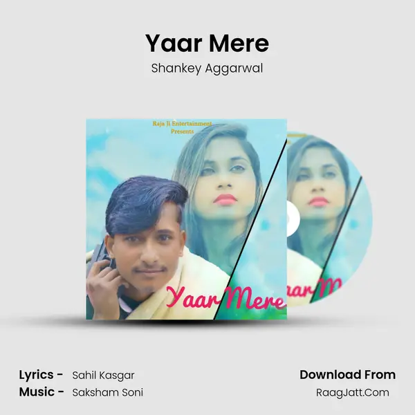 Yaar Mere MP3 Song by Shankey Aggarwal Cover