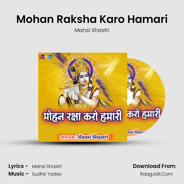 Mohan Raksha Karo Hamari MP3 Song by Mansi Shastri Cover