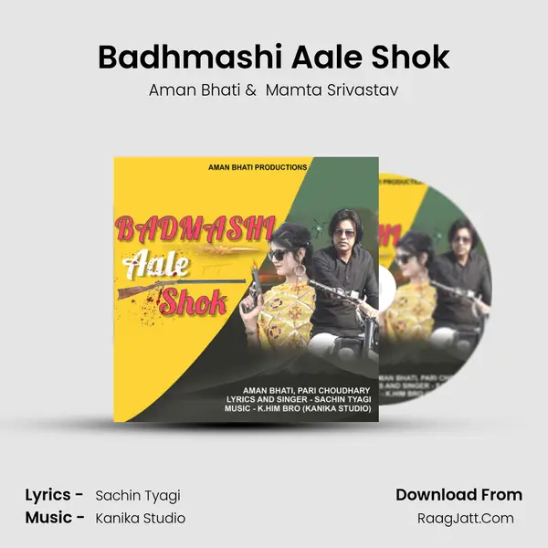 Badhmashi Aale Shok MP3 Song by Aman Bhati Cover