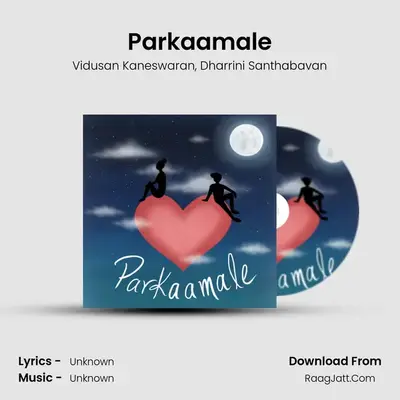 Parkaamale - Vidusan Kaneswaran