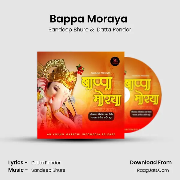 Bappa Moraya (feat. Datta Pendor) - Sandeep Bhure