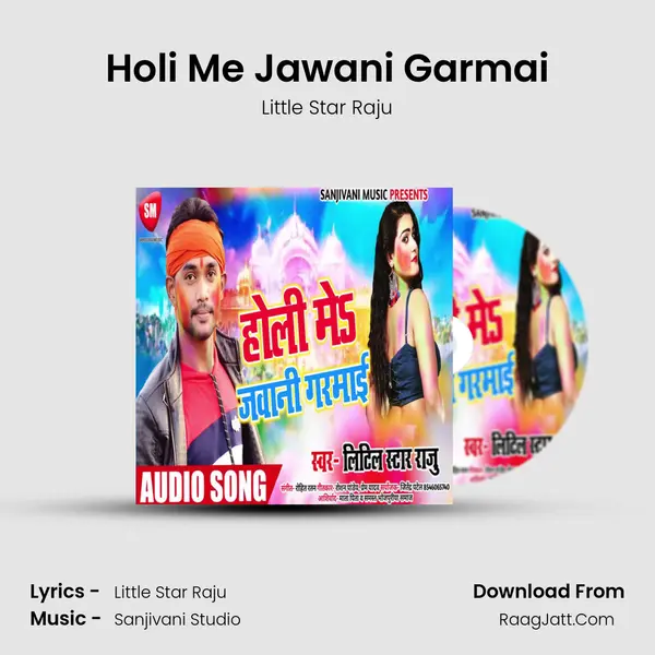 Holi Me Jawani Garmai - Little Star Raju