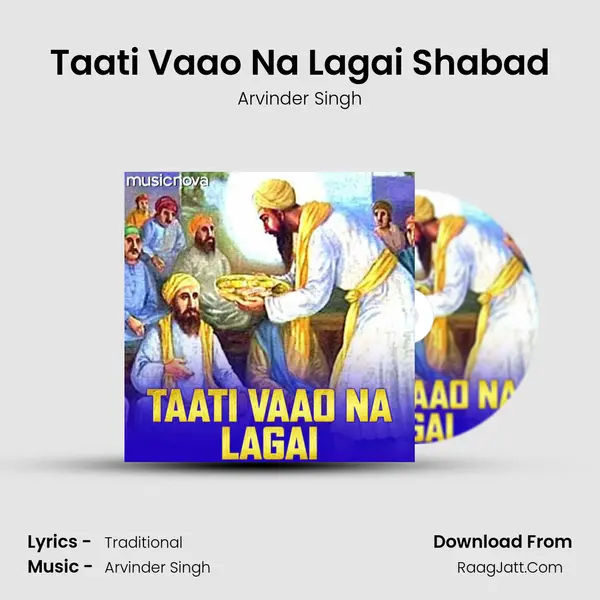 Taati Vaao Na Lagai - Arvinder Singh