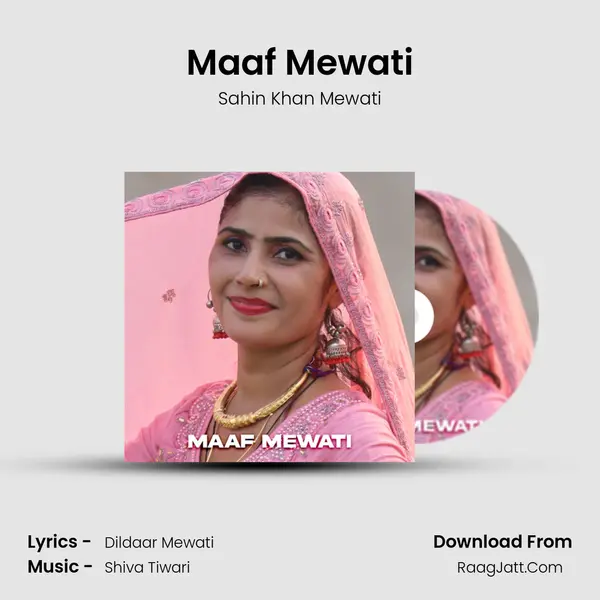 Maaf Mewati - Sahin Khan Mewati