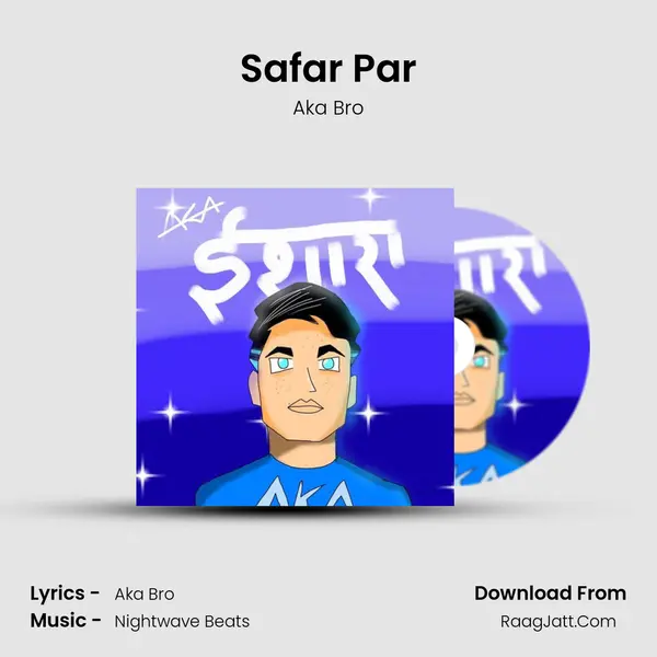 Safar Par MP3 Song by Aka Bro Cover