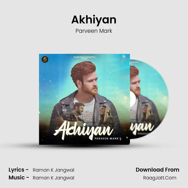 Akhiyan - Parveen Mark