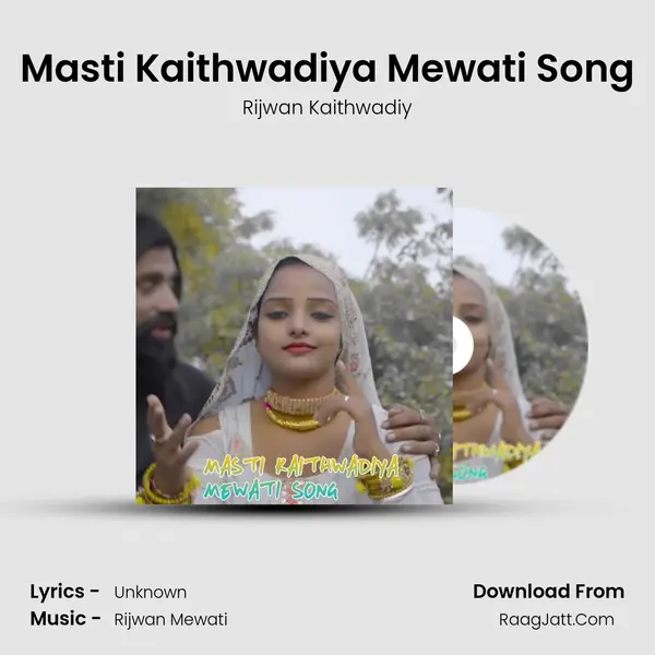 Masti Kaithwadiya Mewati Song MP3 Song by Rijwan Kaithwadiy Cover