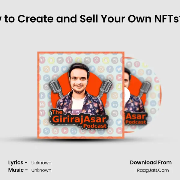#23 Melvin Thambi : How to Create and Sell Your Own NFTs? & How NFT is a big MP3 Song by  Cover