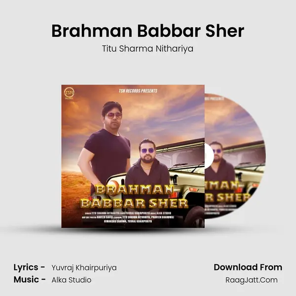 Brahman Babbar Sher mp3 song