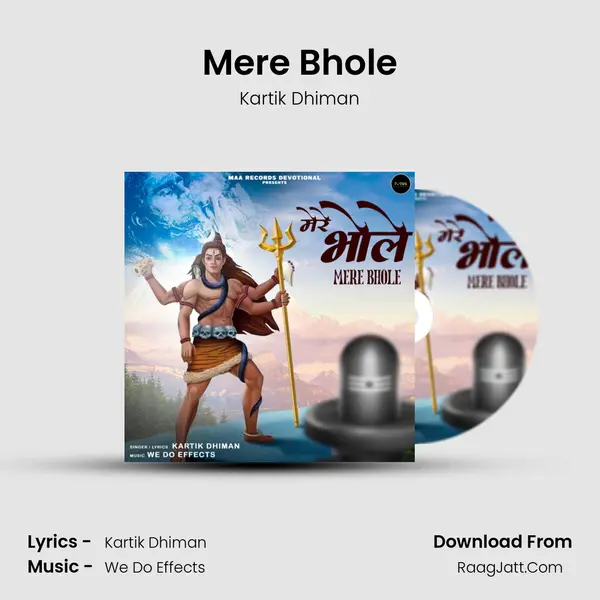 Mere Bhole - Kartik Dhiman