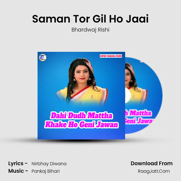 Saman Tor Gil Ho Jaai MP3 Song by Bhardwaj Rishi Cover
