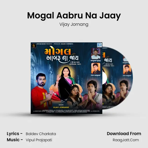 Mogal Aabru Na Jaay - Vijay Jornang