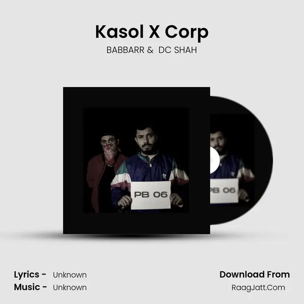 Kasol X Corp mp3 song