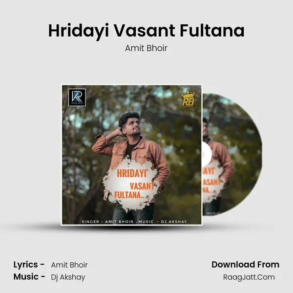 Hridayi Vasant Fultana - Amit Bhoir
