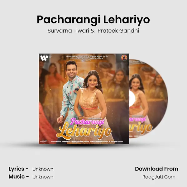 Pacharangi Lehariyo - Survarna Tiwari