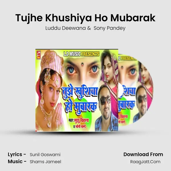 Tujhe Khushiya Ho Mubarak MP3 Song by Luddu Deewana Cover