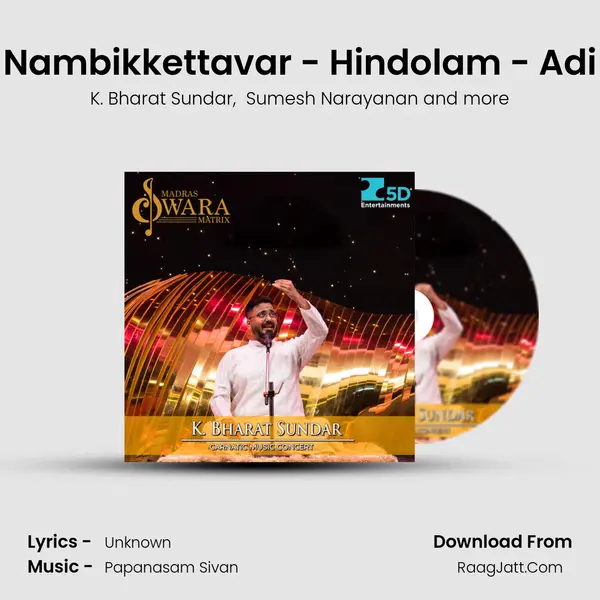 Nambikkettavar - Hindolam - Adi MP3 Song by K. Bharat Sundar Cover