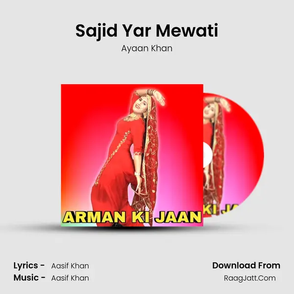 Sajid Yar Mewati mp3 song
