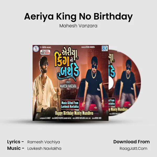 Aeriya King No Birthday - Mahesh Vanzara