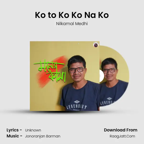 Ko to Ko Ko Na Ko MP3 Song by Nilkamal Medhi Cover