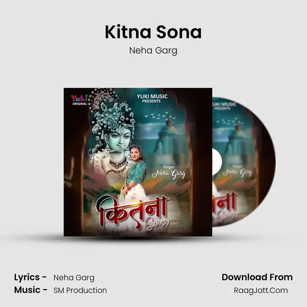 Kitna Sona MP3 Song by Neha Garg Cover