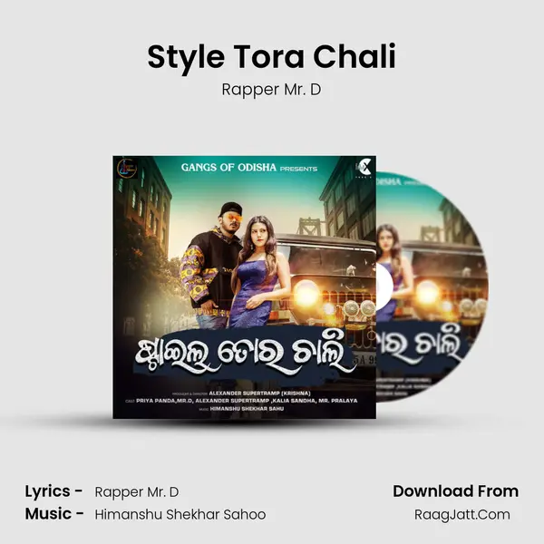 Style Tora Chali MP3 Song by Rapper Mr. D Cover