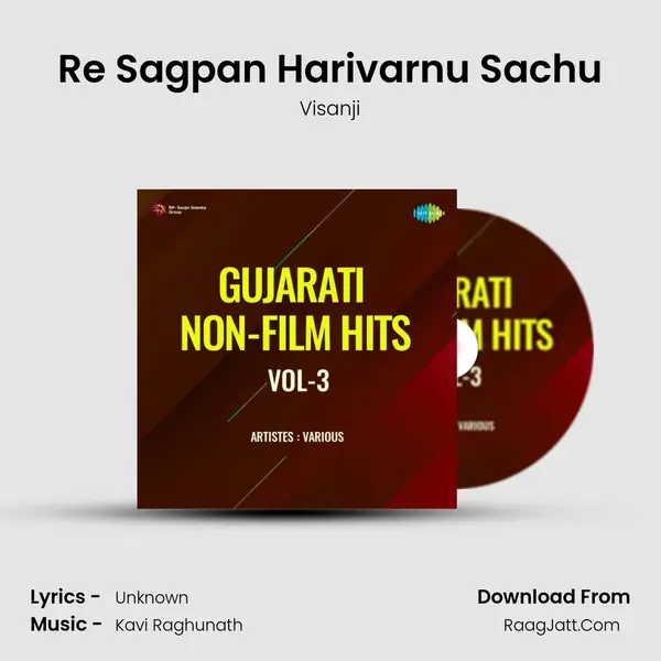 Re Sagpan Harivarnu Sachu MP3 Song by Visanji Cover