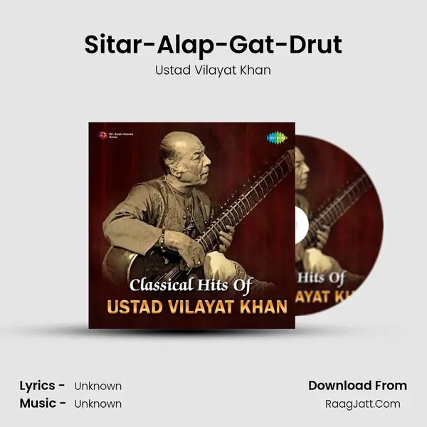 Sitar-Alap-Gat-Drut MP3 Song by Ustad Vilayat Khan Cover