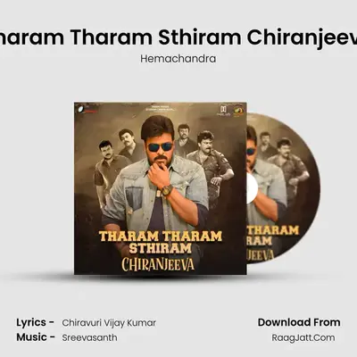 Tharam Tharam Sthiram Chiranjeeva - Hemachandra