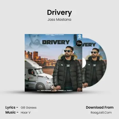 Drivery MP3 Song by Jass Mastana Cover