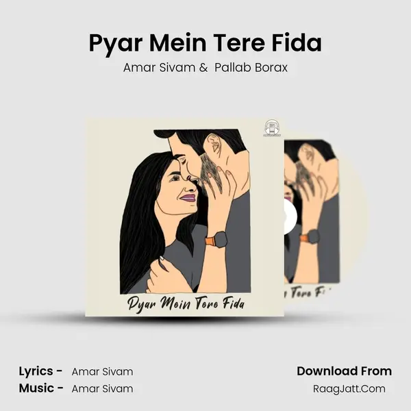 Pyar Mein Tere Fida MP3 Song by Amar Sivam Cover