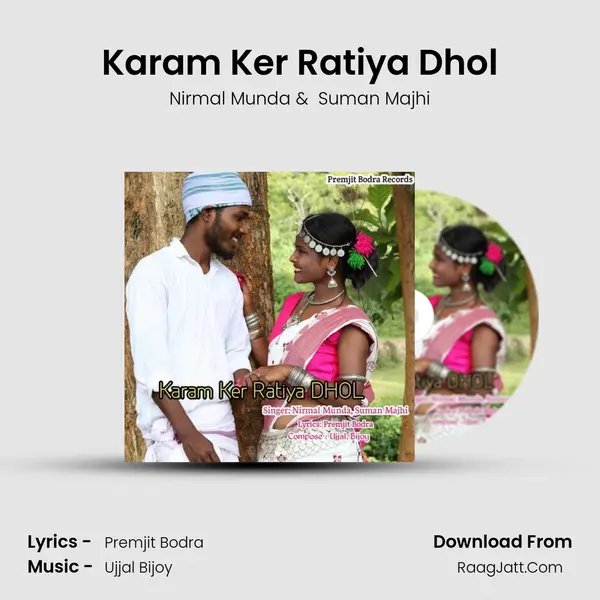 Karam Ker Ratiya Dhol MP3 Song by Nirmal Munda Cover
