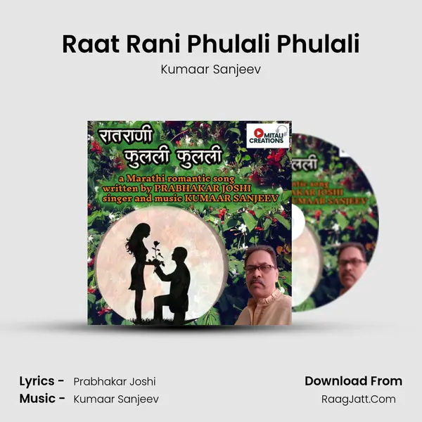 Raat Rani Phulali Phulali - Kumaar Sanjeev