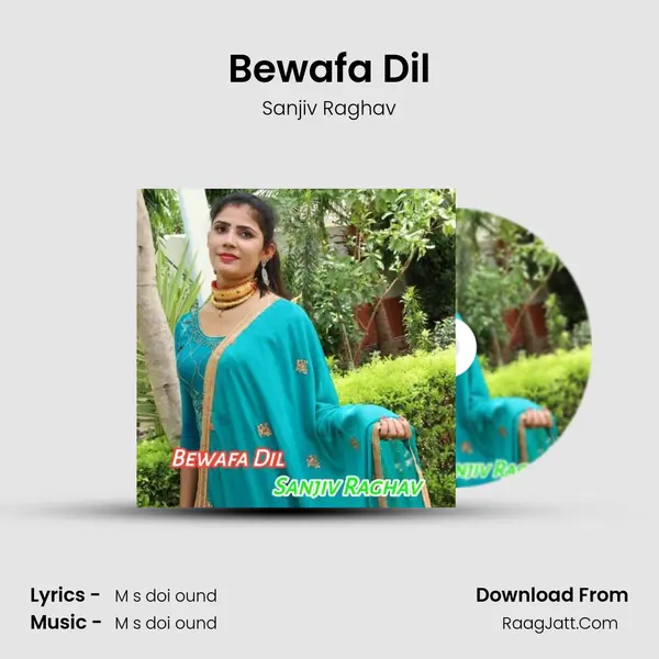 Bewafa Dil - Sanjiv Raghav
