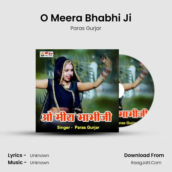 O Meera Bhabhi Ji mp3 song