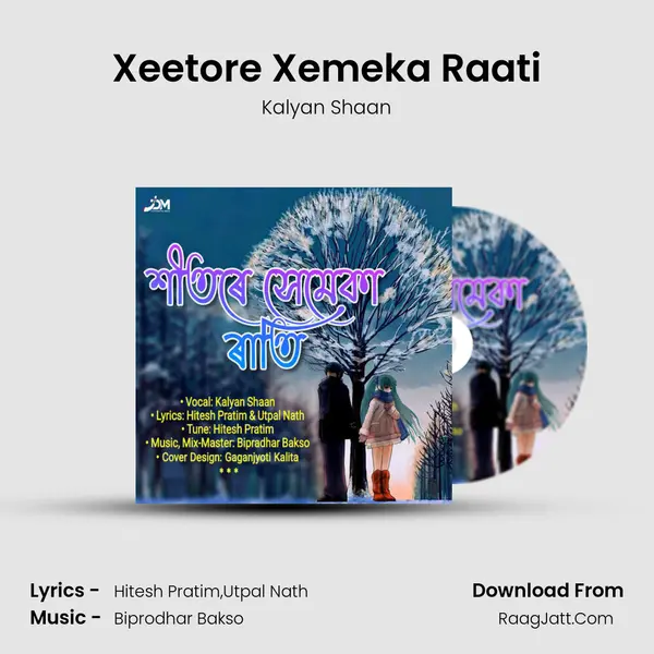 Xeetore Xemeka Raati - Kalyan Shaan