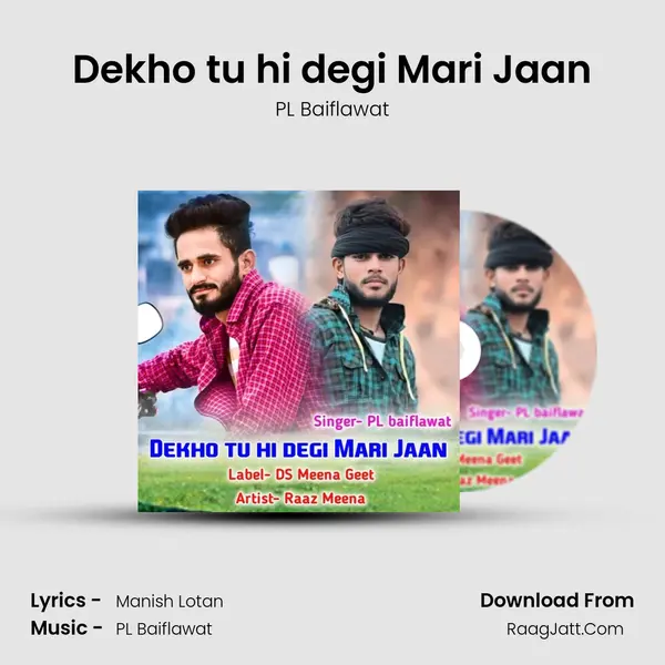 Dekho tu hi degi Mari Jaan mp3 song