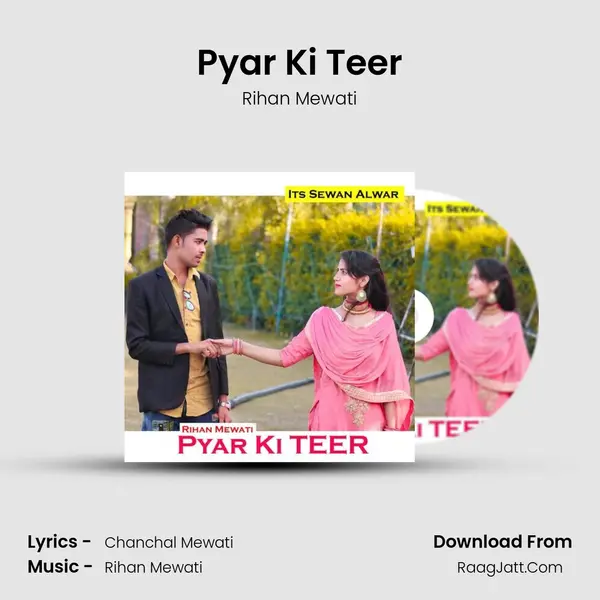 Pyar Ki Teer - Rihan Mewati