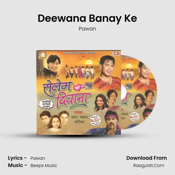 Deewana Banay Ke Cover