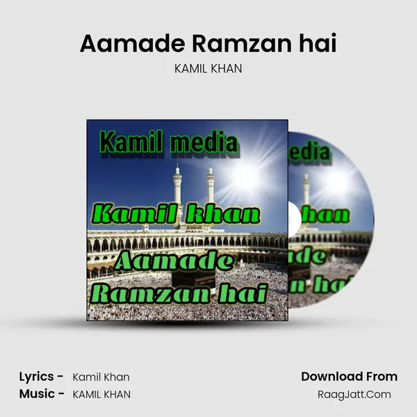 Aamade Ramzan hai mp3 song