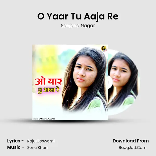 O Yaar Tu Aaja Re mp3 song