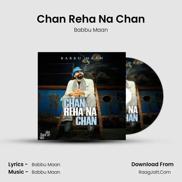 Chan Reha Na Chan - Babbu Maan
