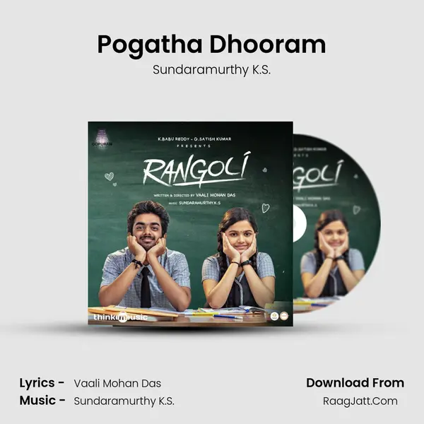 Pogatha Dhooram MP3 Song by Sundaramurthy K.S. Cover
