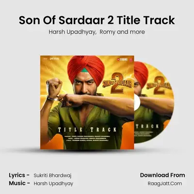 Son Of Sardaar 2 Title Track (From Son Of Sardaar 2) - Harsh Upadhyay