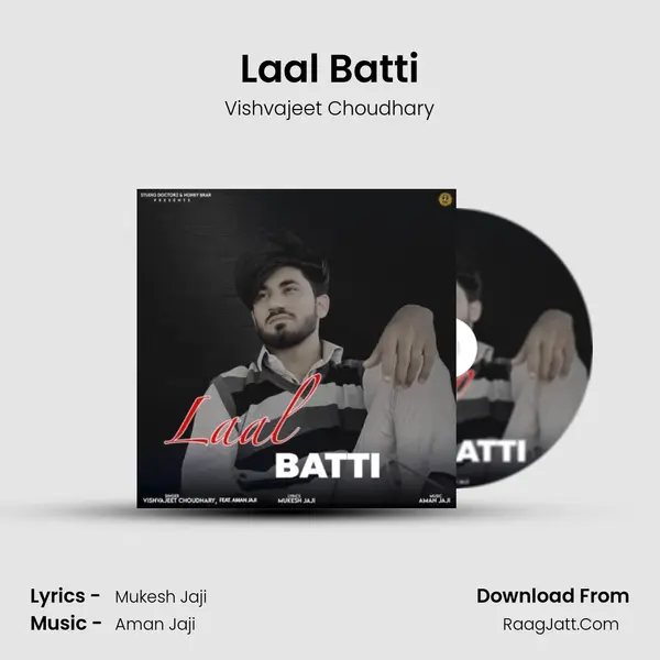 Laal Batti - Vishvajeet Choudhary